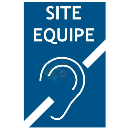 Panneau site équipé malentendants