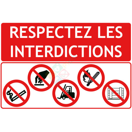 Respectez les interdictions sur chantier