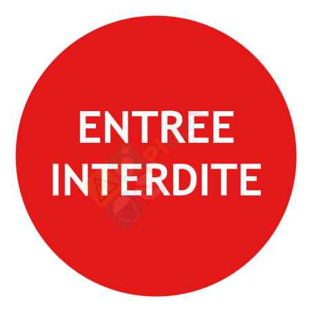 Panneau entrée interdite