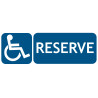 Panneau réservé aux handicapés PMR