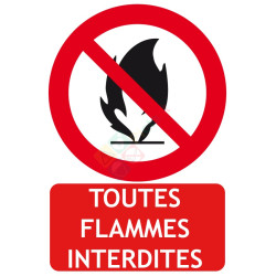 Panneau toutes flammes interdites