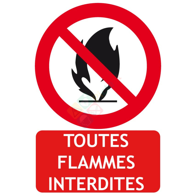 Panneau toutes flammes interdites