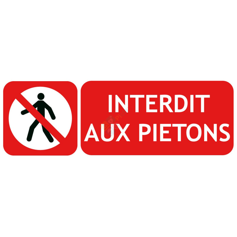 Panneau interdit aux piétons avec picto ISO 7010