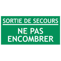 Sortie de secours ne pas encombrer