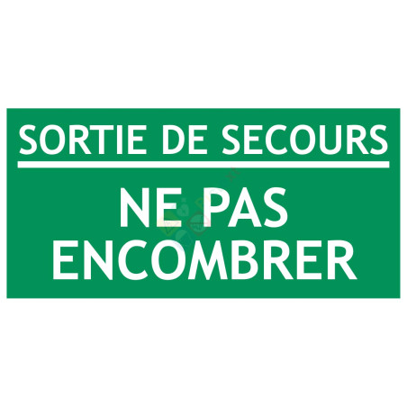 Sortie de secours ne pas encombrer