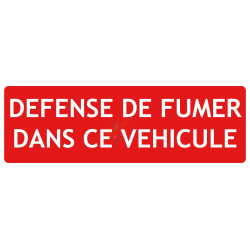 Panneau défense de fumer dans ce véhicule