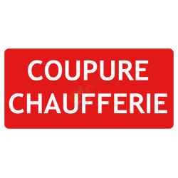 Panneau coupure chaufferie