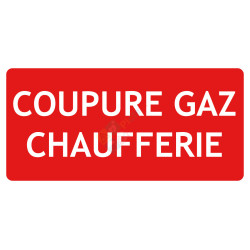 Panneau coupure gaz chaufferie