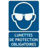 Panneau port des lunettes de protection obligatoire