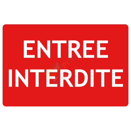 Panneau texto entrée interdite