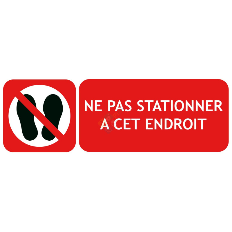 Panneau interdit de stationner ou de marcher à cet endroit