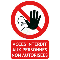 Panneau accès interdit aux personnes non autorisées