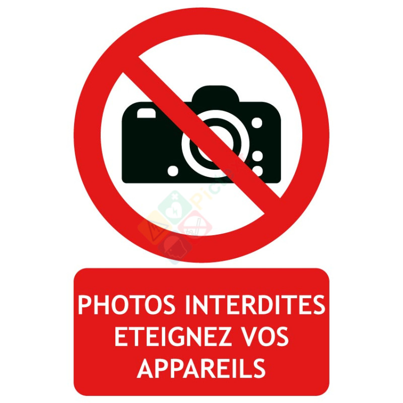 Panneau photographies interdites éteignez vous appareils photos Panneau photographies interdites éteignez vous appareils photos