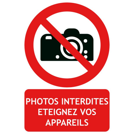 Panneau photographies interdites éteignez vous appareils photos