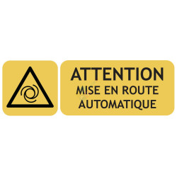 Panneau attention mise en route auto