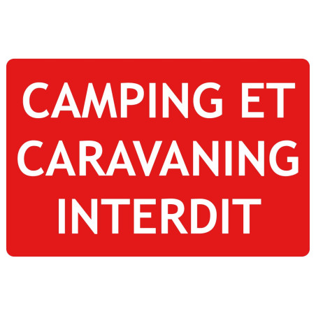 Panneau camping et caravaning interdit