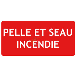 Panneau pelle et seau incendie