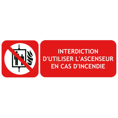 Panneau interdiction d'utiliser l'ascenseur