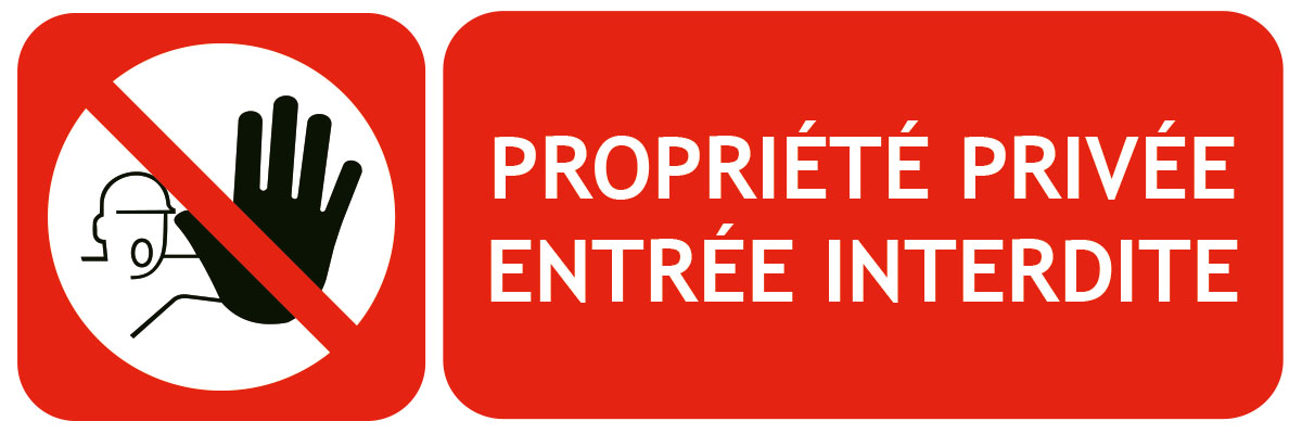 Panneau vertical propriété privée, toutes démarches commerciales interdites