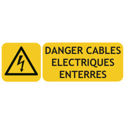 Panneau danger câbles électriques entérrés