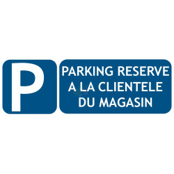 Panneau parking clientèle