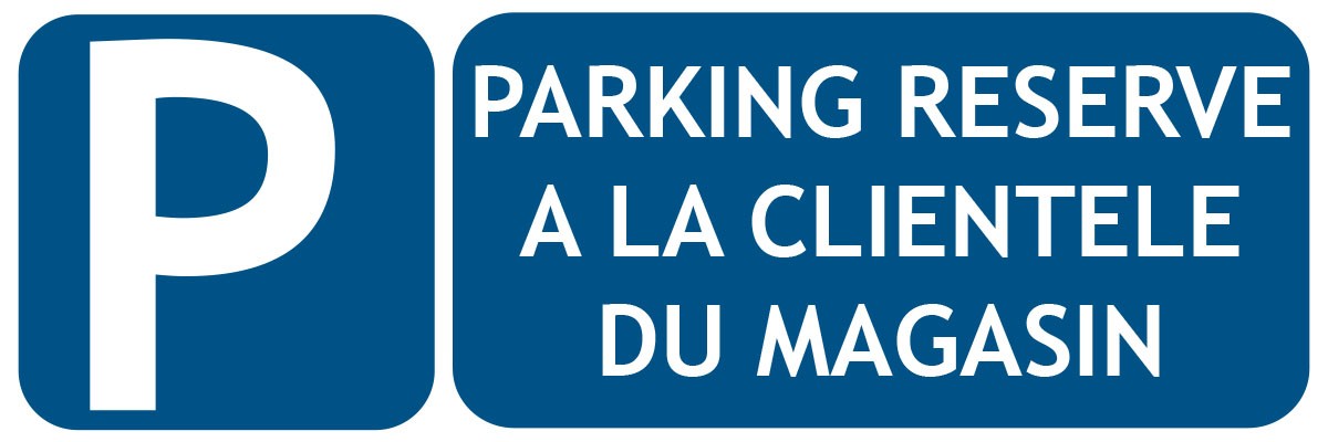 Autocollant sticker adhesif signalisation panneau parking reserve clientele Autocollant sticker adhesif signalisation panneau parking reserve clientele