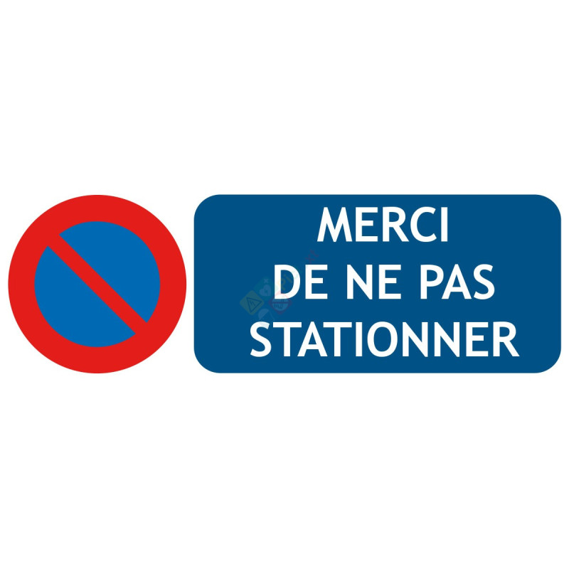 Panneau merci de ne pas stationner