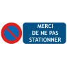 Panneau merci de ne pas stationner