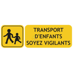 Panneau transport d'enfants soyez vigilants