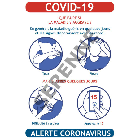 Consigne COVID-19 la maladie s'aggrave que faire ?
