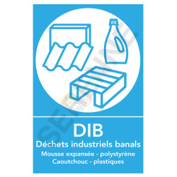 Panneau tri sélectif DIB Déchets Industriels Banals