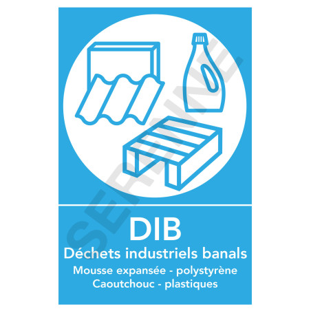 Panneau tri sélectif DIB Déchets Industriels Banals