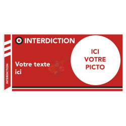 Signalétique interdiction sur mesure gamme ArtGraphic