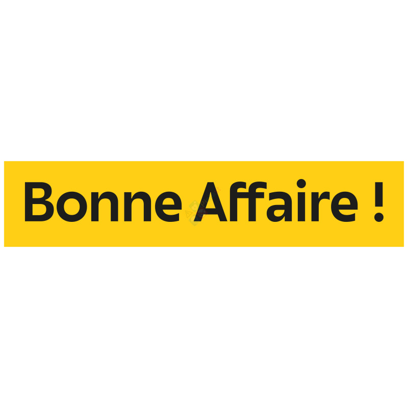 pour indiquer que le modèle exposé est une Bonne affaire. pour indiquer que le modèle exposé est une Bonne affaire.