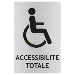 Panneau accessibilité totale avec picto ISO70001