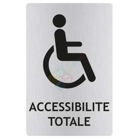 Panneau accessibilité totale avec picto ISO70001