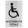 Panneau accessibilité totale avec picto ISO70001