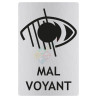 Panneau mal voyant avec picto ISO70001