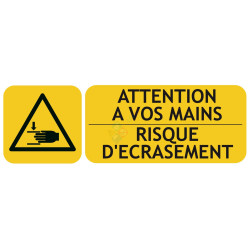 Panneau attention à vos mains risque d'écrasement