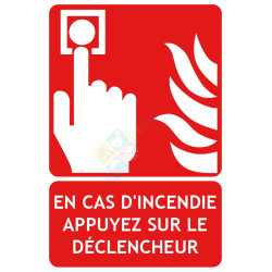 Panneau en cas d'incendie appuyez sur le déclencheur DM