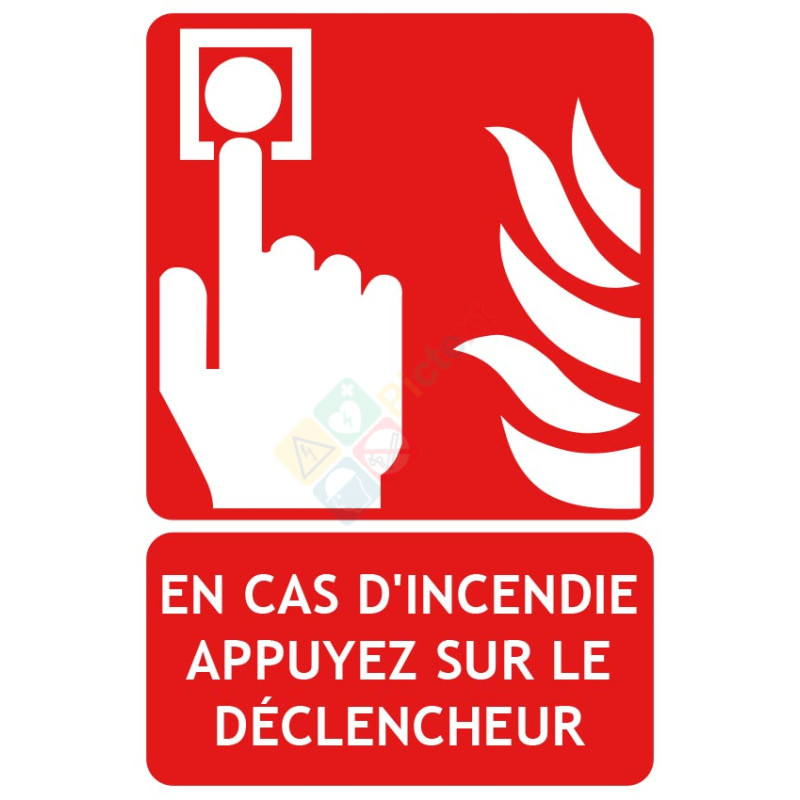 Panneau en cas d'incendie appuyez sur le déclencheur DM Panneau en cas d'incendie appuyez sur le déclencheur DM