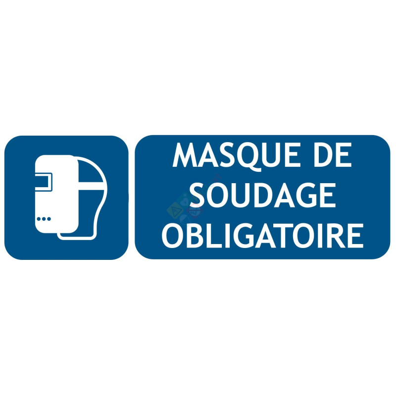 Panneau masque de soudage obligatoire