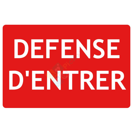 Panneau defense d'entrer texto