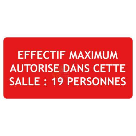 Panneau incendie effectif maximum 19 personnes