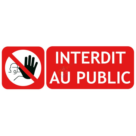 Panneau interdit au public