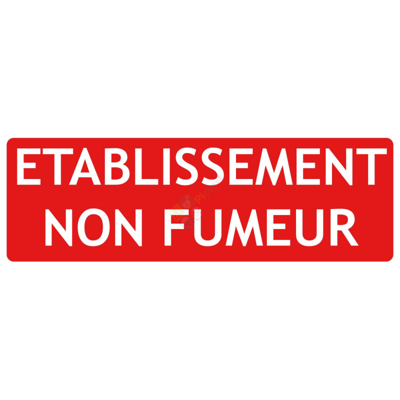 Panneau établissement non fumeur Panneau établissement non fumeur